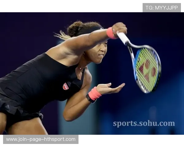 娜奥米大阪复出表现稳定，状态回升明显，娜奥米lisa